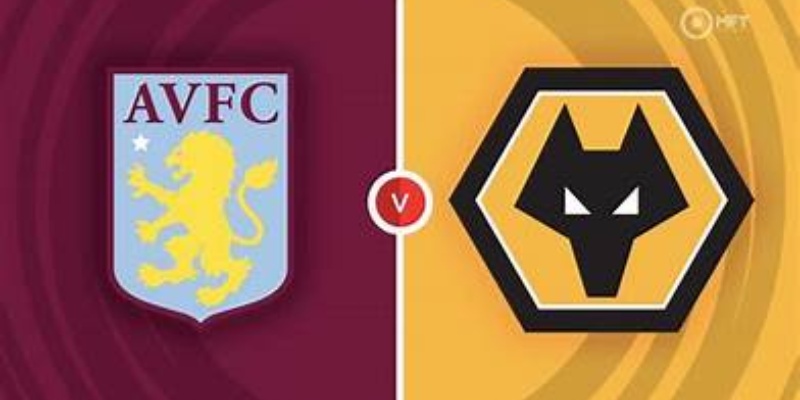 Trận đấu quyết liệt giữa Aston Villa vs Wolverhampton Wanderers: Cuộc đối đầu nảy lửa